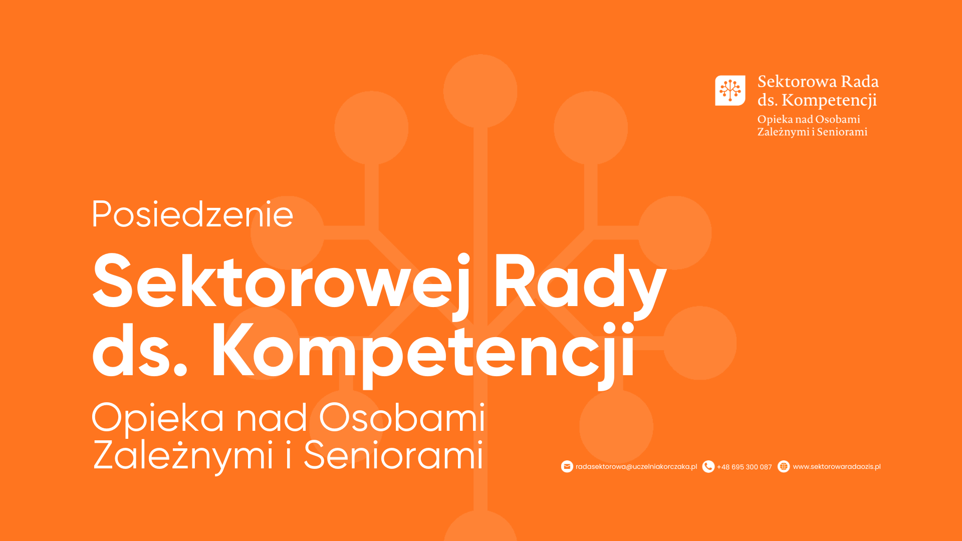 Grafika, biały napis na pomarańczowym tle w następującej treści: Spotkanie Sektorowej Rady ds. kompetencji - Opieka nad Osobami Zależnymi i Seniorami